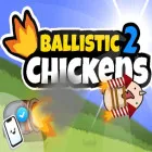 Ballistic Chickens 2