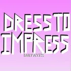 Dress To Impress