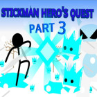 Play Stickman Hero's Quest - Part 3